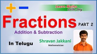 Addition of fractions in Telugu Subtraction of Fractions in Telugu  fractions Shravan Jakkani [upl. by Sherourd]