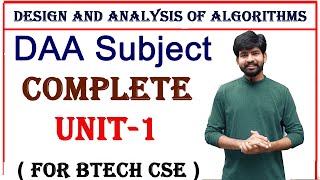 complete unit 1 explaination  DAA subject  Design and analysis of algorithms  btech cse [upl. by Ludeman687]