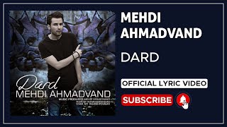 Mehdi Ahmadvand  Dard I Lyrics Video  مهدی احمدوند  درد [upl. by Enymzaj234]