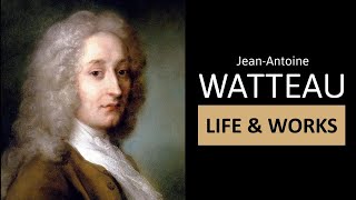 ANTOINE WATTEAU  Life Works amp Painting Style  Great Artists simply Explained in 3 minutes [upl. by Harcourt185]