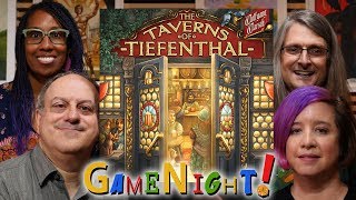 The Taverns of Tiefenthal  GameNight Se7 Ep30  How to Play and Playthrough [upl. by Butterworth]