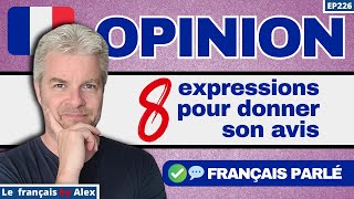 🗣️Les Bons MOTS pour Défendre UNE OPINION comme un FRANÇAIS 🟦⬜🟥 [upl. by Hillary]