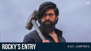 KGF Chapter2 Rocky’s Entry  Yash  Prashanth Neel [upl. by Shelba605]