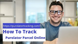 How To Track Purolator Courier Shipment amp International Tracking Online [upl. by Salesin454]