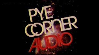 Pye Corner Audio  The Endless Echo [upl. by Olwena]