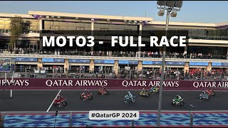 Moto3 Full Race  QatarGP 2024  โมโตทรี  กาต้าร์จีพี 2024 [upl. by Eyde]