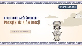 Historia Początki dziejów Grecji Szkoła ponadpodstawowa [upl. by Havelock]