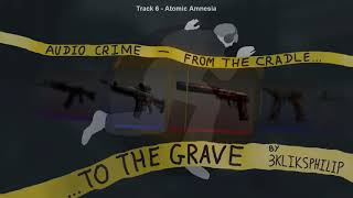 Audio Crime  Atomic Amnesia feat CSGO case opening sounds [upl. by Phelps841]