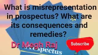 What is misrepresentation in prospectus What are its consequences and remedies [upl. by Nylqcaj110]