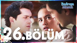 Bodrum Masalı 26 Bölüm  FULL BÖLÜM [upl. by Anpas224]