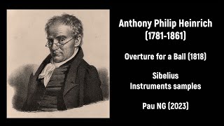 Anthony Philip Heinrich 17811861  Overture for a Ball 1818 [upl. by Socram353]