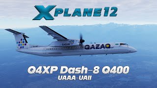 XPlane 12  Q4XP Dash8 Q400  UAAAUAII  Ultra Graphics [upl. by Oliana]