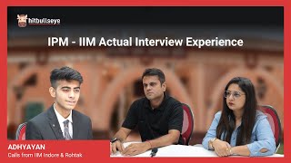 IPM Rohtak Interview Experience  How do I ace my IPM interview  IIM Indore  IIM Rohtak [upl. by Kajdan]