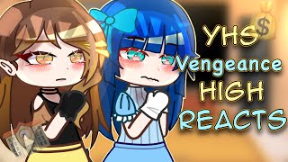 YHS Vengeance High ReactsGCRVRosieKiwi [upl. by Enyahc291]