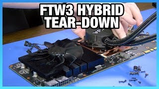 EVGA 1080 Ti FTW3 Hybrid TearDown [upl. by Ardnuasal887]