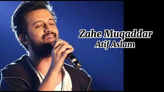 Zahe Muqaddar naat by Atif aslam [upl. by Jenness]