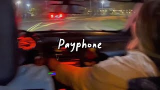 payphone slowed reverb  lyrics [upl. by Aihc624]