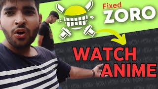 How to watch Anime  ZORO not Working  Anime Websites in India [upl. by Akinak]