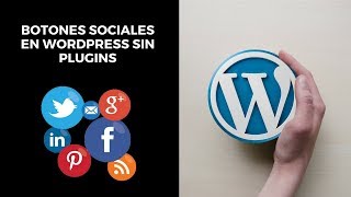 Como añadir botones sociales a Wordpress sin plugins [upl. by Noislla]