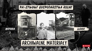 Państwowe Gospodarstwa Rolne 🔹 Historia 🔹 Ludzie 🔹 Archiwalne mateiały 🔹 PGR cześć 1 [upl. by Elbert]