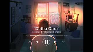 Datha Dara  දෑත දරා  Covered by Rasindu Sansith [upl. by Gonsalve]