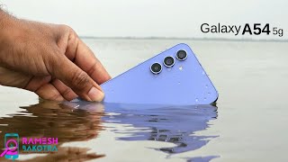 Samsung Galaxy A54 5g Water Test  IP67 Water and Dust Resistant [upl. by Joon297]