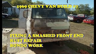 1969 Chevy Van Build 7 Fixing a smashed front end and rust repair Body and bondo work avapow [upl. by Bajaj]