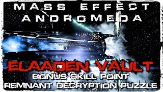 Mass Effect Andromeda Remnant Decryption Elaaden Vault Bonus Skill Point Glyph Puzzle [upl. by Ruddie]