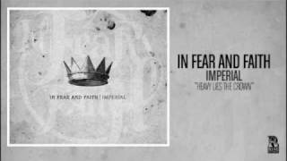 In Fear and Faith  Heavy Lies the Crown [upl. by Anert]