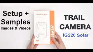 iZeeker iG220 Solar Trail Camera Setup and Sample Footage [upl. by Camala]