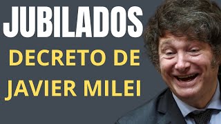 JUBILADOS DECRETO DE JAVIER MILEI [upl. by Teresa]