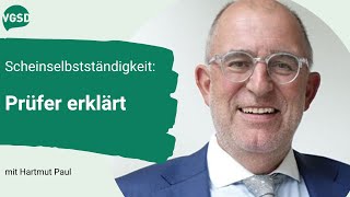 Scheinselbstständigkeit Prüfer erklärt [upl. by Rebmyt]