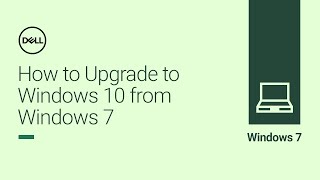 WINDOWS 7  How to Upgrade Windows 7 to Windows 10 Official Dell Tech Support [upl. by Thurmann106]