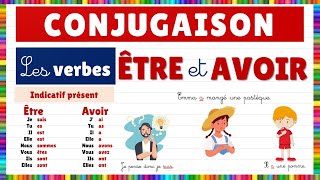 Conjugaison  les verbes être et avoir [upl. by Sudbury]