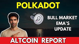 POLKADOT BULL MARKET EMAS UPDATE  Polkadot price Prediction [upl. by Arbas]