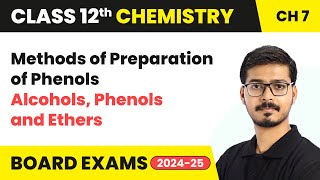 Methods of Preparation of Phenols  Alcohols Phenols and Ethers  Class 12 Chemistry Ch 7  202425 [upl. by Olva]