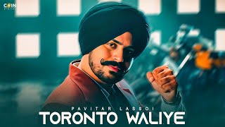 New Punjabi Song 2024  Toronto Waliye Jukebox Pavitar Lassoi  Latest Pavitar Lassoi Songs 2024 [upl. by Etneciv]