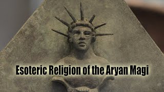 Esoteric Religion of the Aryan Magi  ROBERT SEPEHR [upl. by Ojahtnamas]