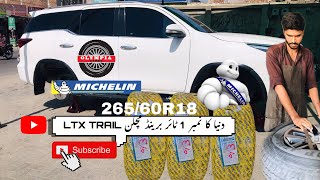 Michelin LTX Trail26560R18 world no1 tyre brand for Toyota FortunerOlympiatyres [upl. by Enyleve732]