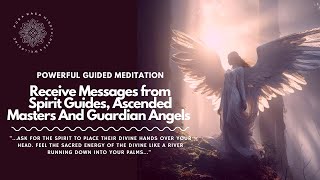 Guided Meditation To Receive Messages from Spirit Guides amp Ascended Masters 🔮 🙏 [upl. by Nesbitt767]