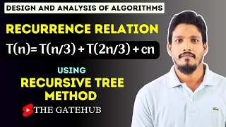 Recurrence Relation Tn Tn3  T2n3  cn  Recursive Tree Method  GATECSE  DAA [upl. by Etteve]