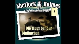 Sherlock Holmes Die Originale  Fall 01 Das Haus bei den Blutbuchen Komplettes Hörspiel [upl. by Shoshana]