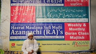 Weekly Quran Class Majlis Bagmari Kolkata 15924 WK37 [upl. by Eanaj]