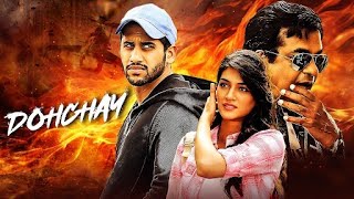 Naga Chaitanya Kriti Sanons DOHCHAY Vidroh New South Movie 2024 BLOCKBUSTER Hindi Dubbed Movies [upl. by Esimorp]