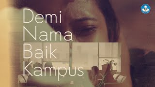 Demi Nama Baik Kampus [upl. by Eelyac244]