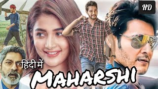 Maharshi Full Movie In Hindi Dubbed  Mahesh Babu Pooja Hegde Allari Naresh  HD Fact amp Review [upl. by Lamdin320]