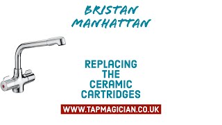 Bristan Manhattan  How to replace the tap cartridges  valves and repair dripping tap tapmagician [upl. by Dash]