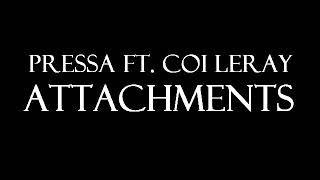 Pressa ft Coi Leray  Attachments Instrumental [upl. by Afihtan728]