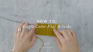 How To Knit Single Color Flat Brioche [upl. by Albright]