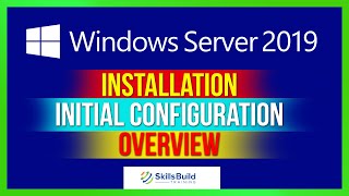 Windows Server 2019 Tutorial  Installation Initial Configuration Overview Step By Step  Part 1 [upl. by Annaira399]